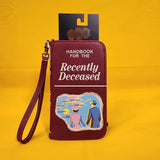 Handbook For The Recently Deceased Tech Wallet Wristlet